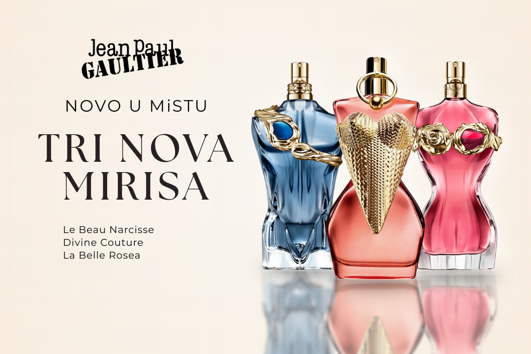 NOVO! Jean Paul Gaultier noviteti stigli su u MiST!